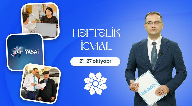 Ötən həftə də daha ASAN oldu Oktyabr 29,2024 10:57